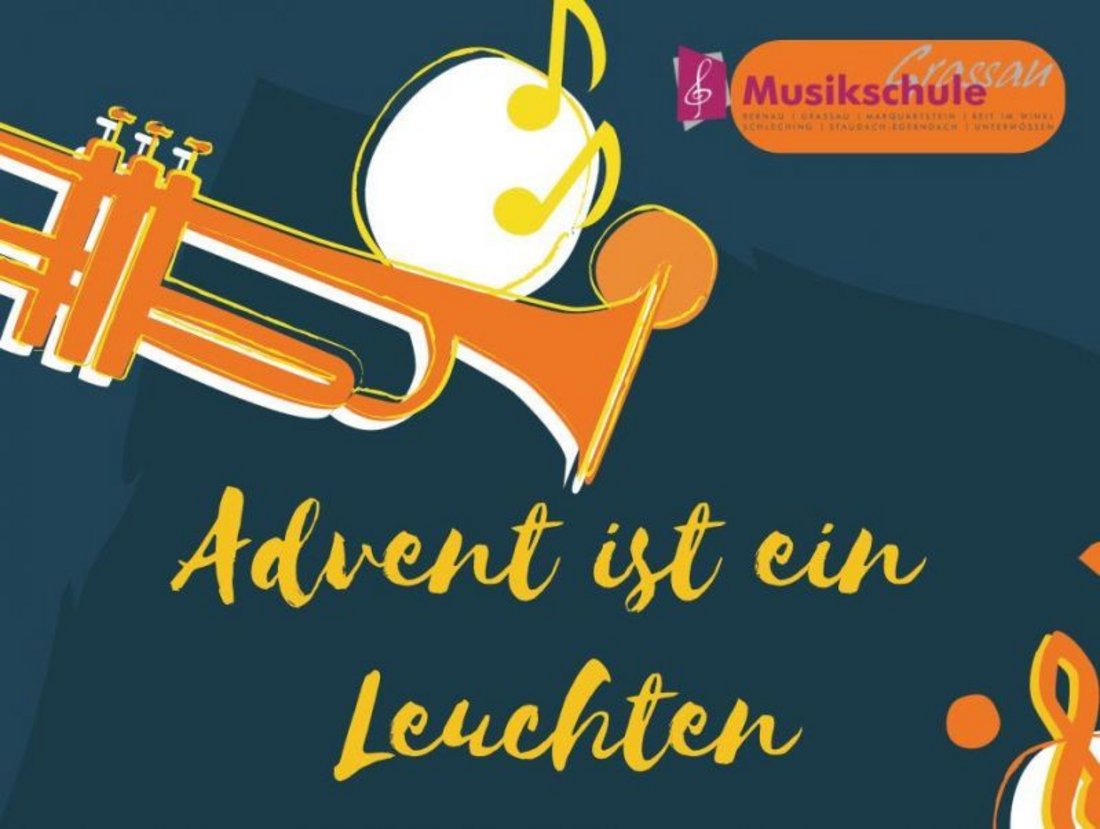 "Advent ist ein Leuchten" Konzert der Musikschule Grassau in Bernau mit Gästen und Freunden