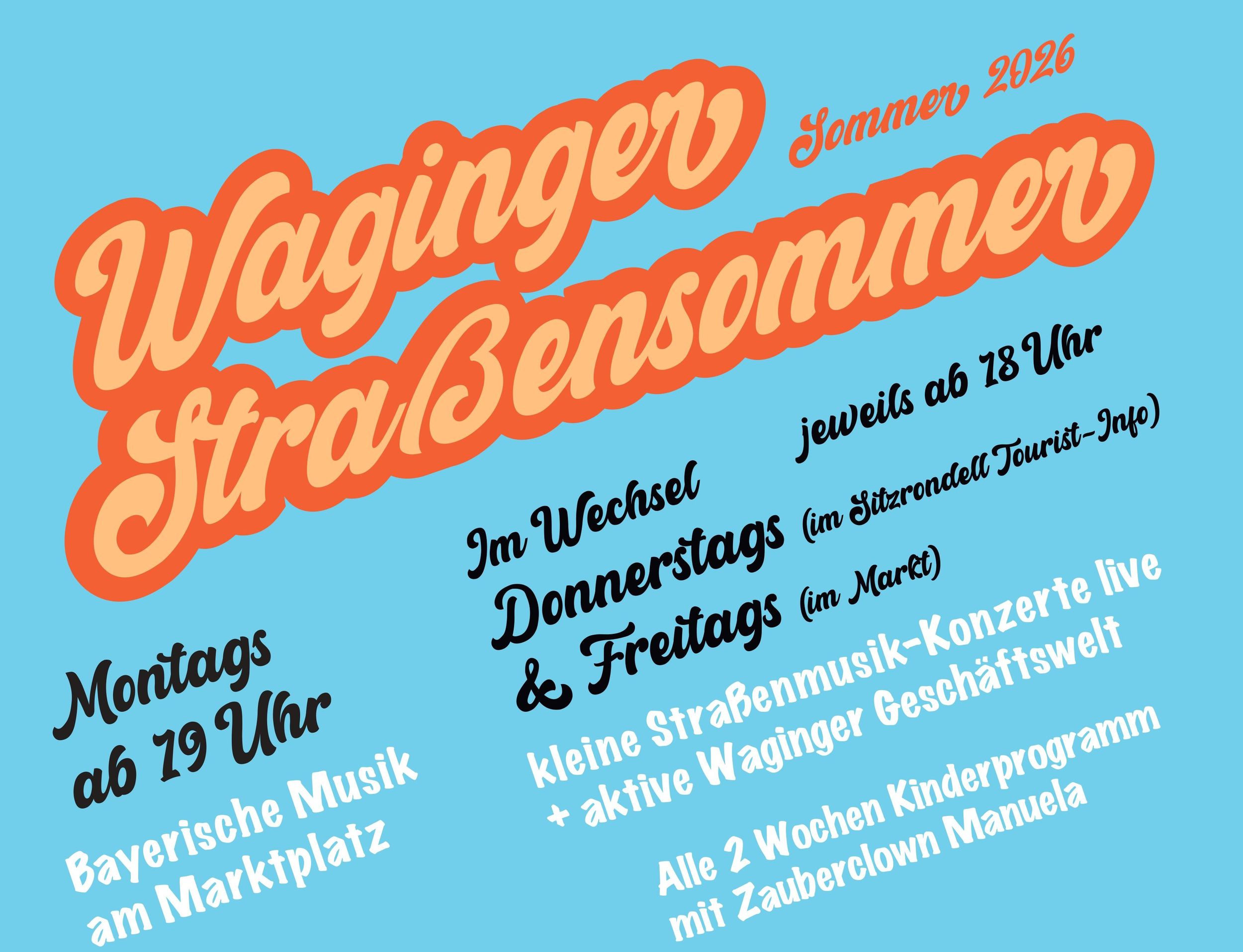 Waginger Straßensommer 2026
