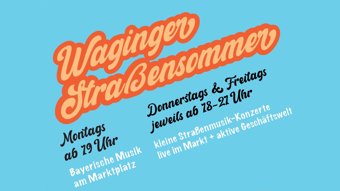 Waginger Straßensommer