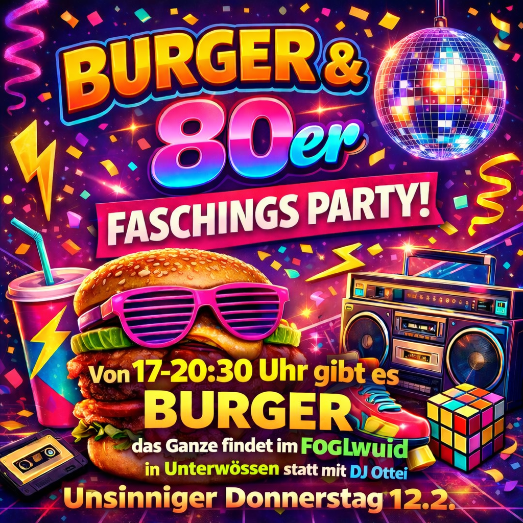 Burger und 80er Faschingsparty Spaß