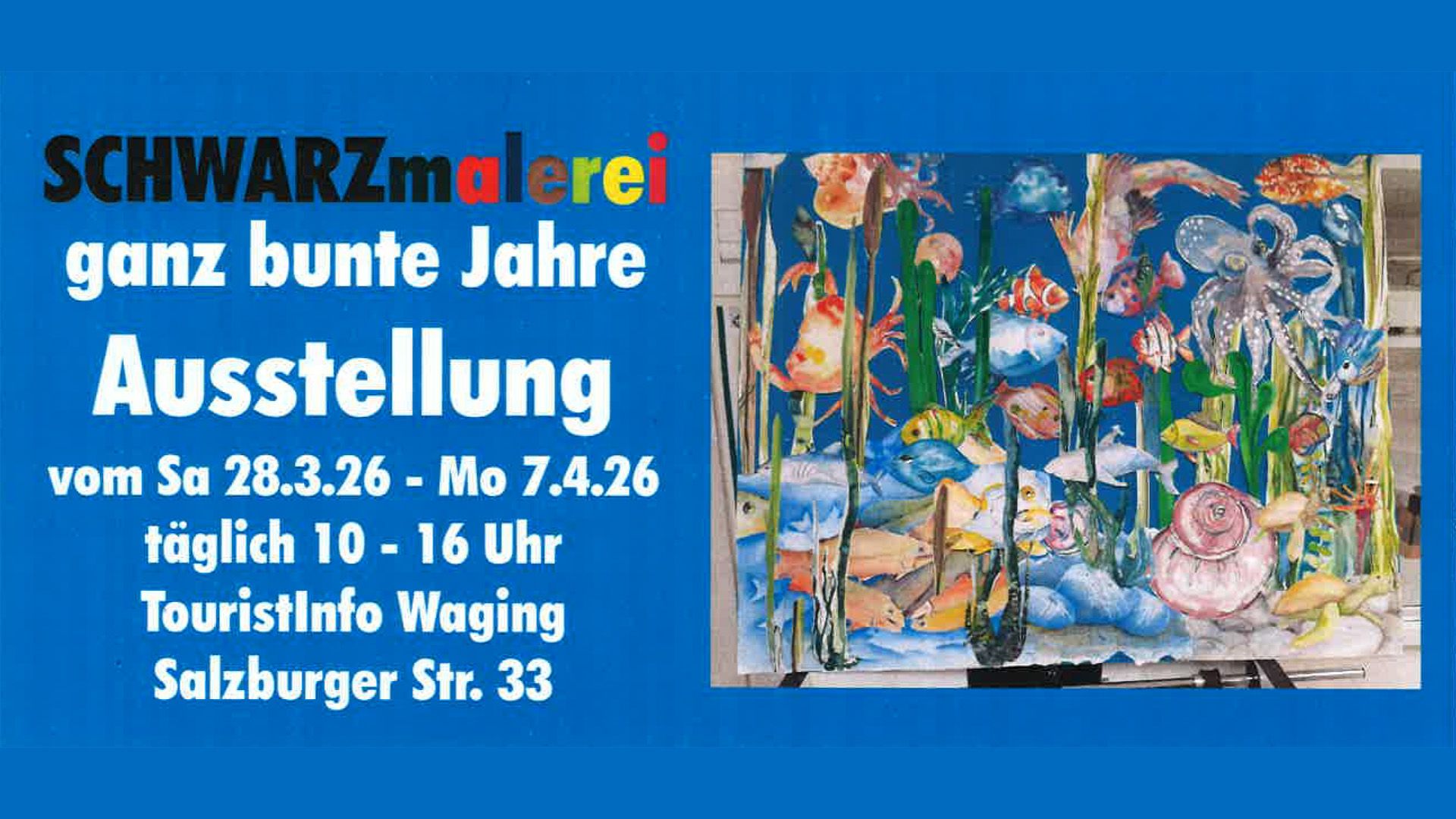 Ausstellung SCHWARZmalerei - ganz bunte Jahre
