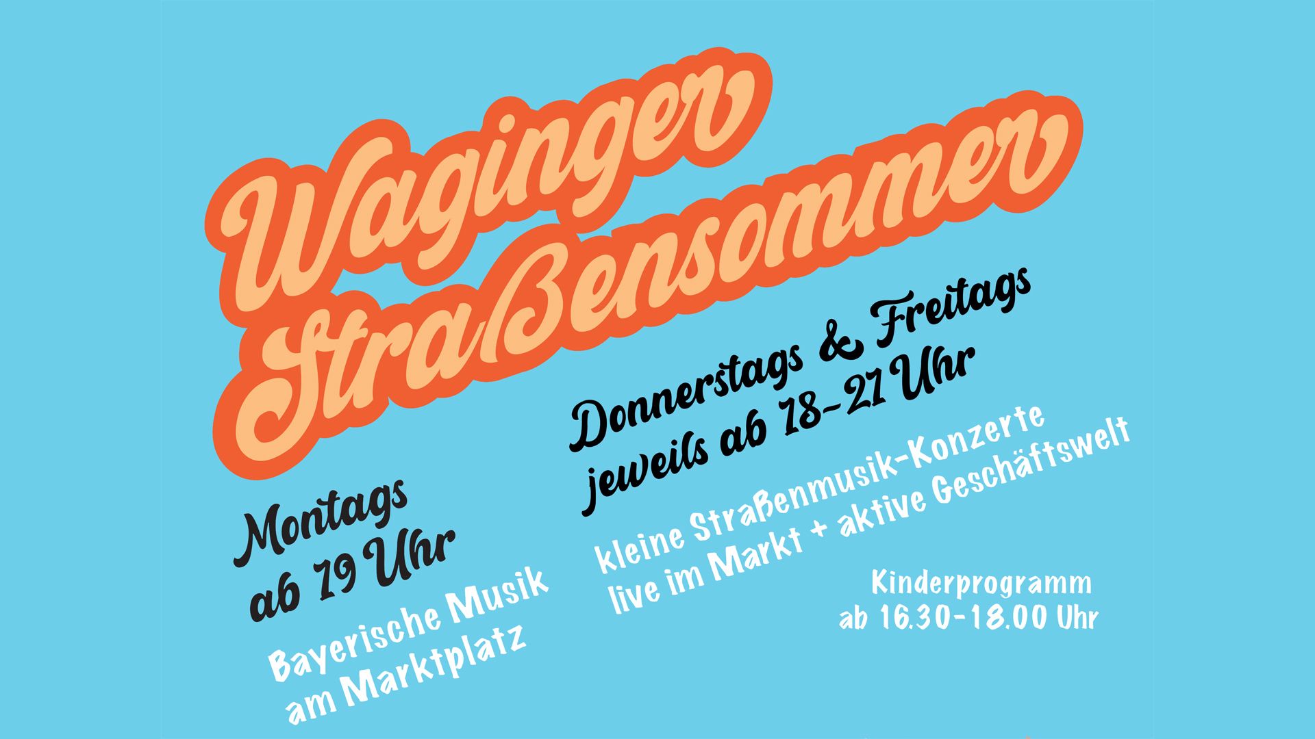 Waginger Straßensommer